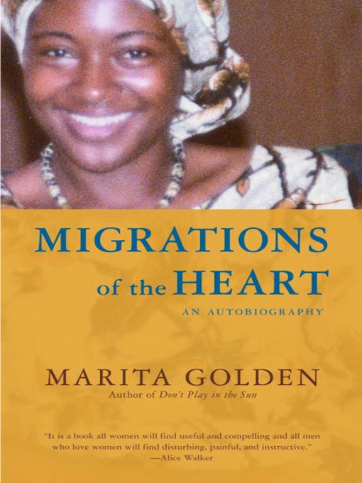 Title details for Migrations of the Heart by Marita Golden - Available